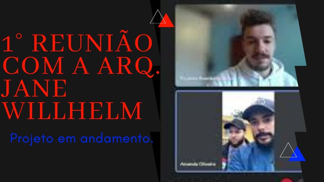 COMO FOI NOSSA 1&deg; REUNI&Atilde;O COM A ARQ. JANE WILLHELM.