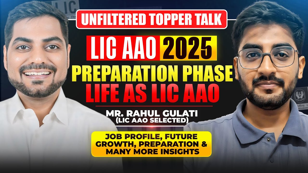 Unfiltered Talk with LIC AAO Topper: Exam Preparation, Life as LIC AAO, Job Profile and more !
