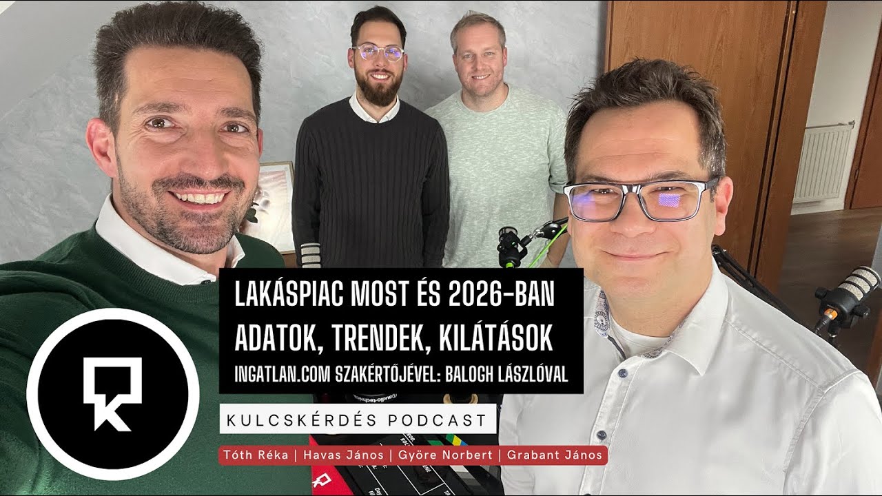 Ingatlan.com szakértőjével: Lakáspiac most és 2026-ban – Adatok, trendek, kilátások Balogh Lászlóval