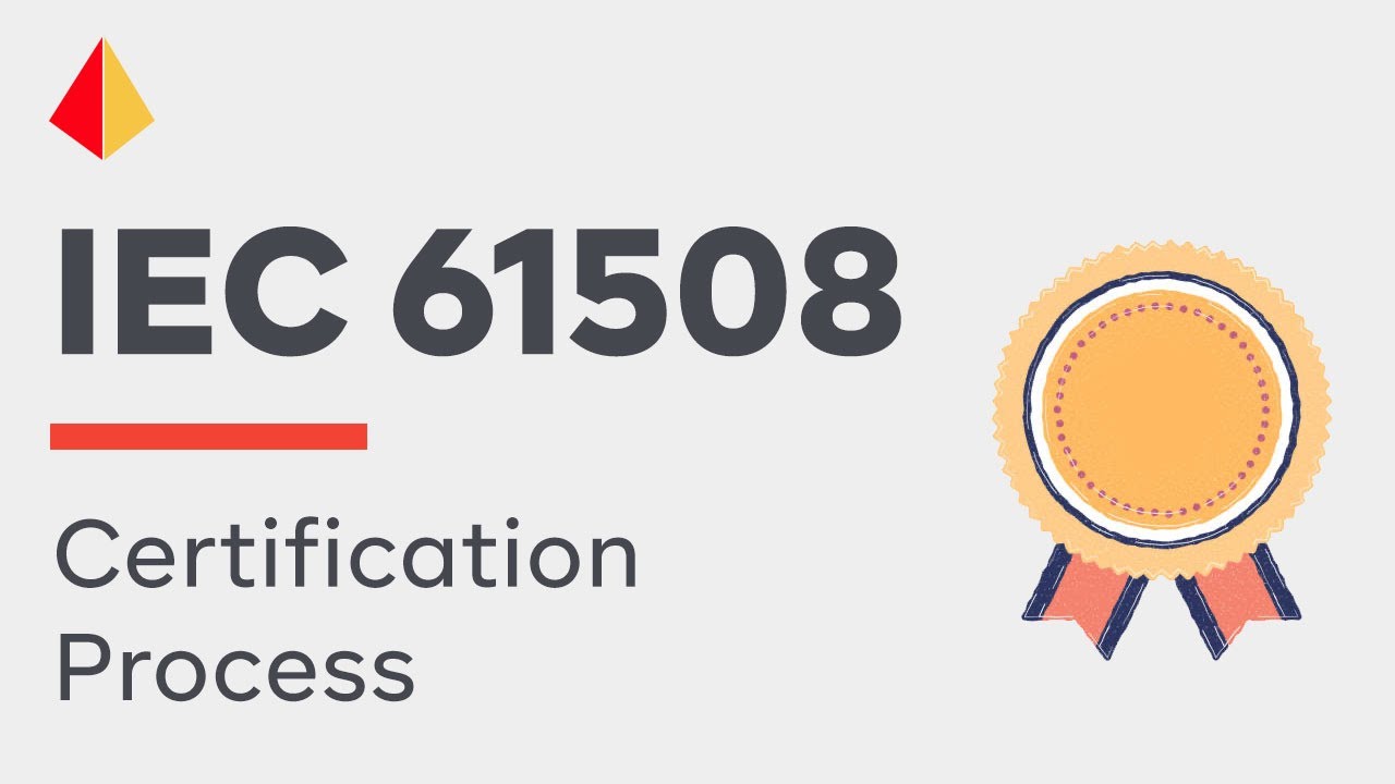 Getting IEC 61508 SIL Certified