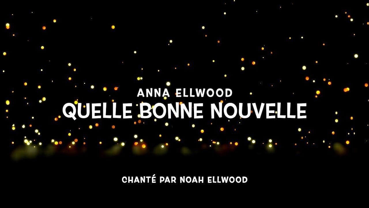 Quelle bonne nouvelle