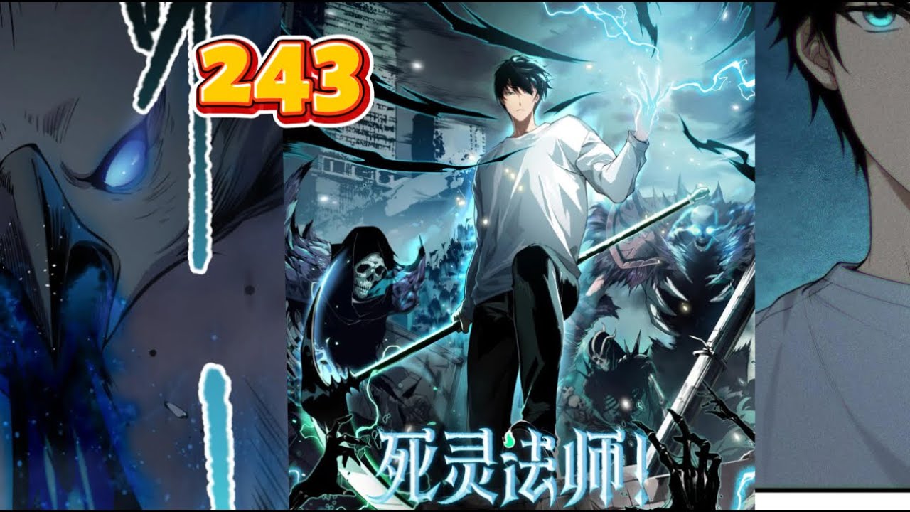 Episode 243 | Nigromante - La Llegada del Desastre! | Resumen Manhua