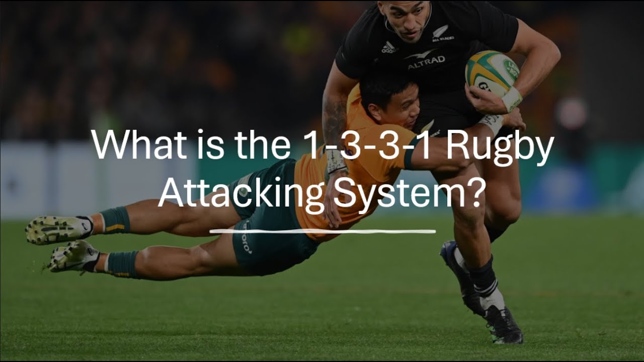 What is the 1-3-3-1 Rugby Attacking System?
