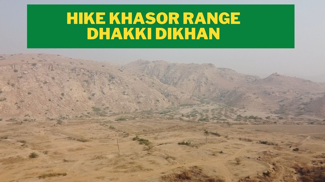 Insane 3 hours Hike in Khasor Range Mountains| Hike in Dhakki|Ali M.|VLOG