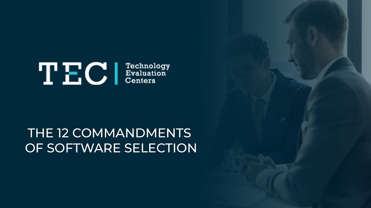 The 12 Commandments of Software Selection