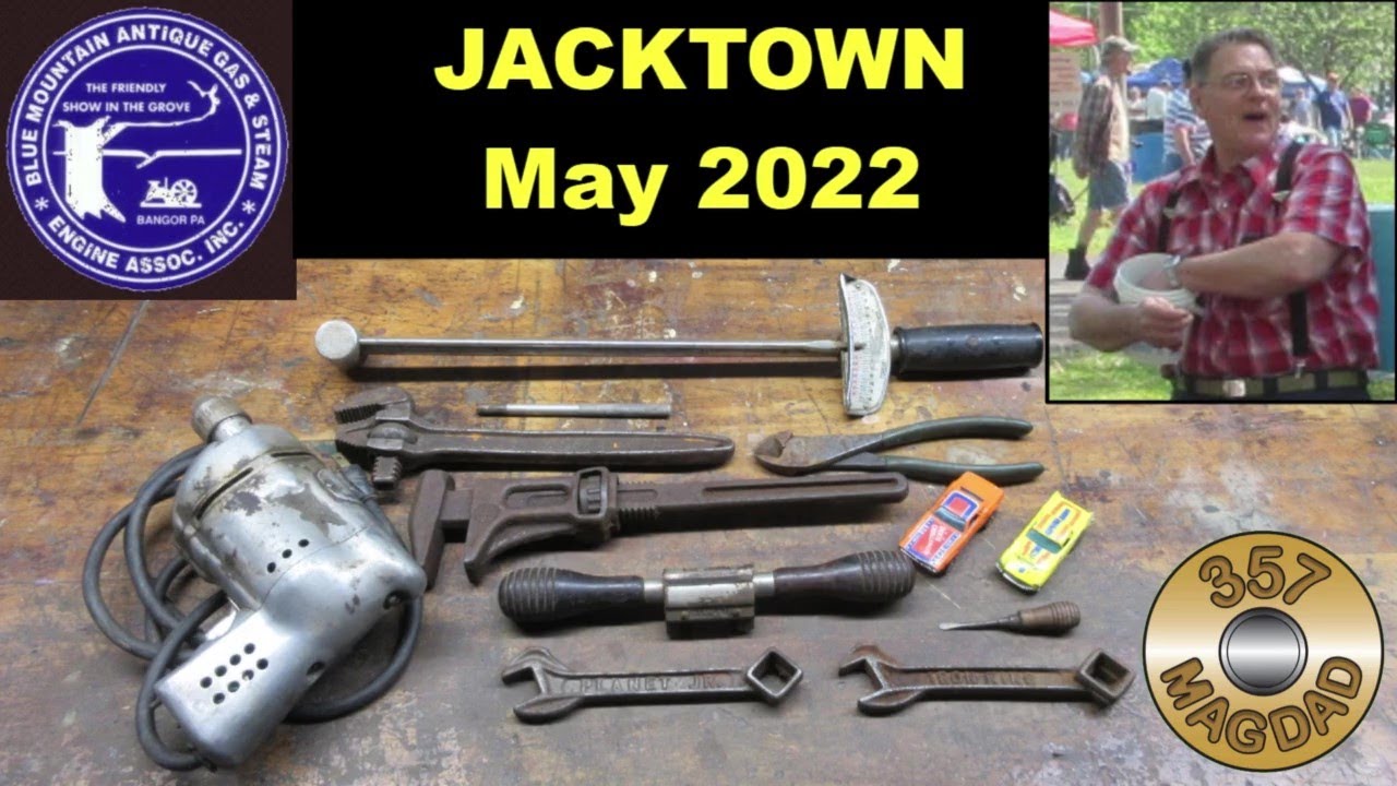 Инструменты с блошиного рынка – Джектаун, май 2022 г., Ассоциация антикварных газовых и паровых д...