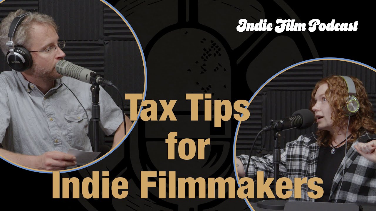 LLCs, Deductions, and Regret: Tax Tips for Indie Filmmakers
