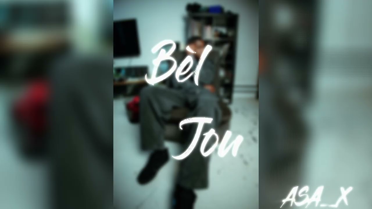 Bèl Jou [ASA_X]