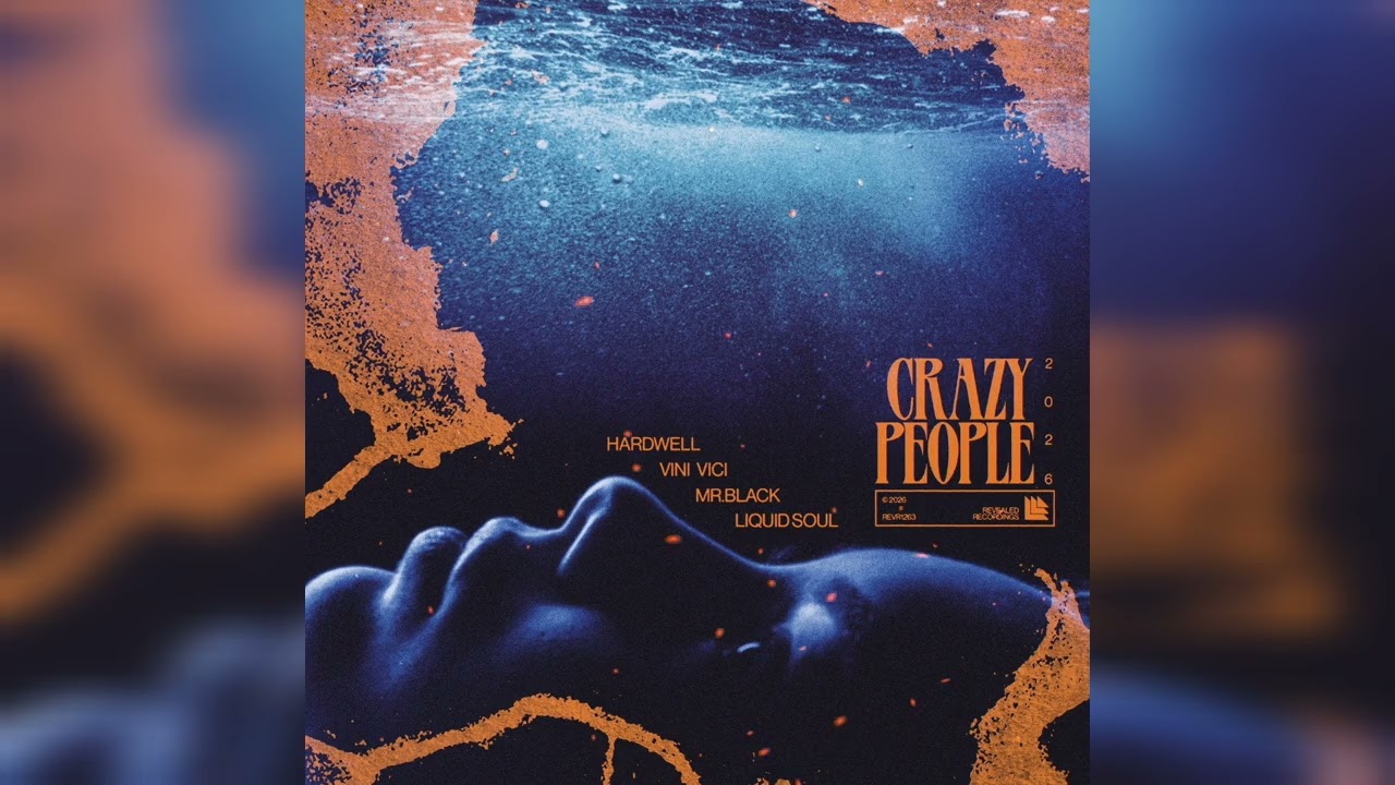 Hardwell, Vini Vici, MR.BLACK & Liquid Soul - Crazy People 2026 (Extended Mix)