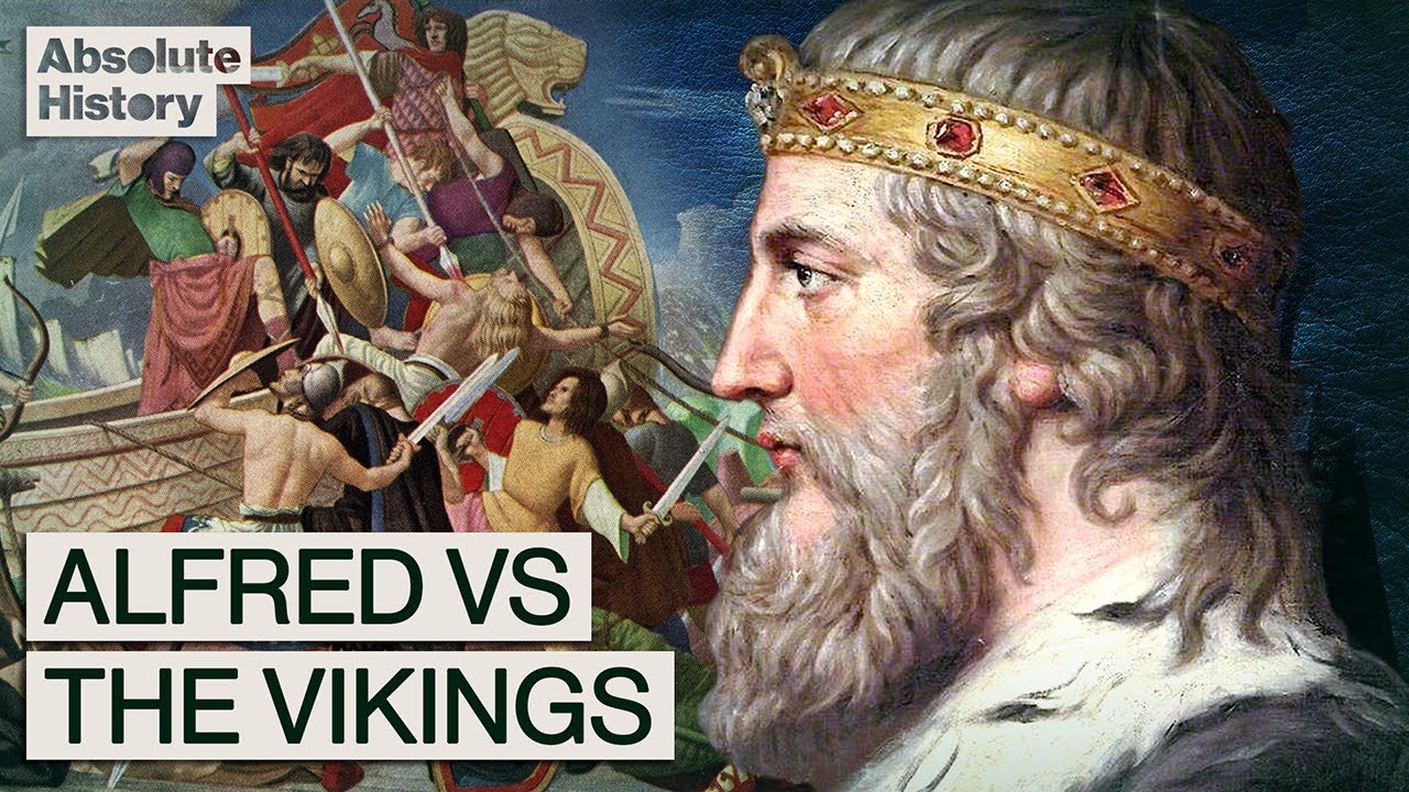 Alfred The Great: The Dark Age King Who Defeated The Vikings