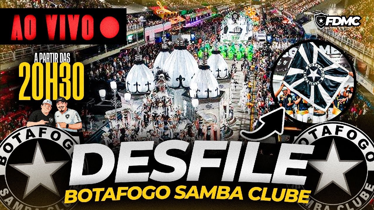 🔴AO VIVO: DESFILE DE CARNAVAL COM A BOTAFOGO SAMBA CLUBE DIRETO DO SAMBÓDROMO