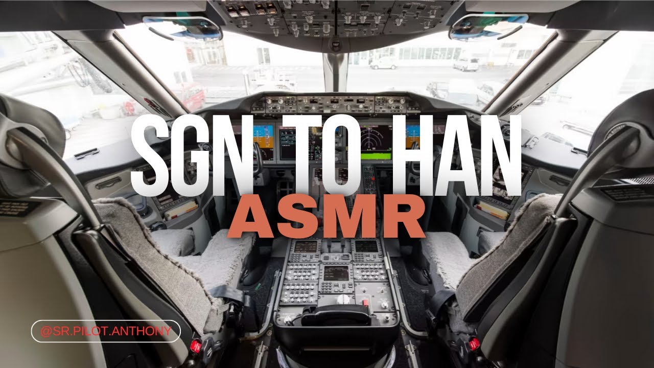 Boeing 787 Dreamliner: Majestic Takeoff & Smooth Landing - Saigon to Hanoi | Pilot’s Eye View