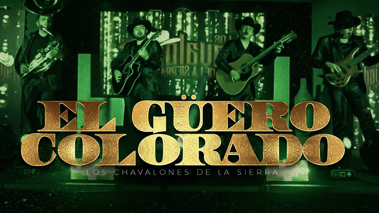 Los chavalones de la sierra - El güero colorado (En vivo) Album 