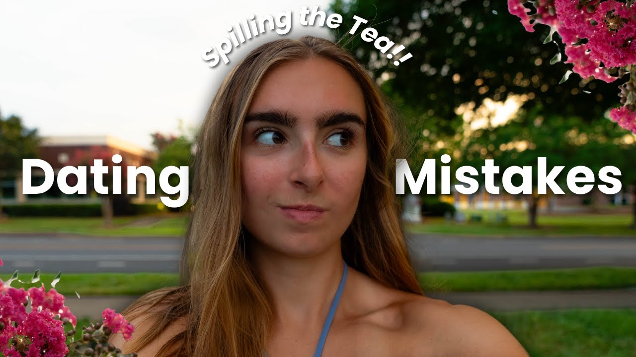 My 10 WORST Dating Mistakes (Avoid These & My Best Relationship Advice)