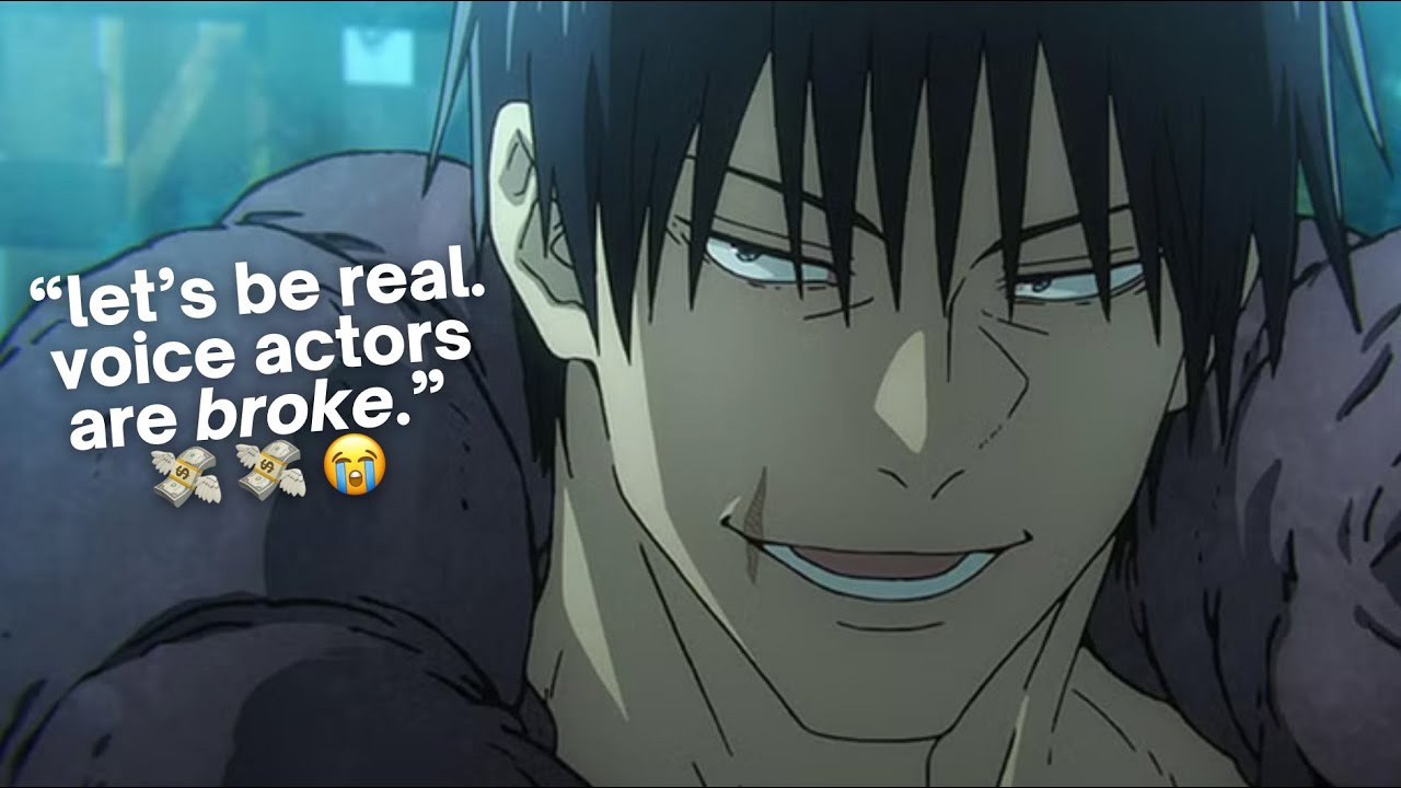 Toji’s VA when he was young and broke