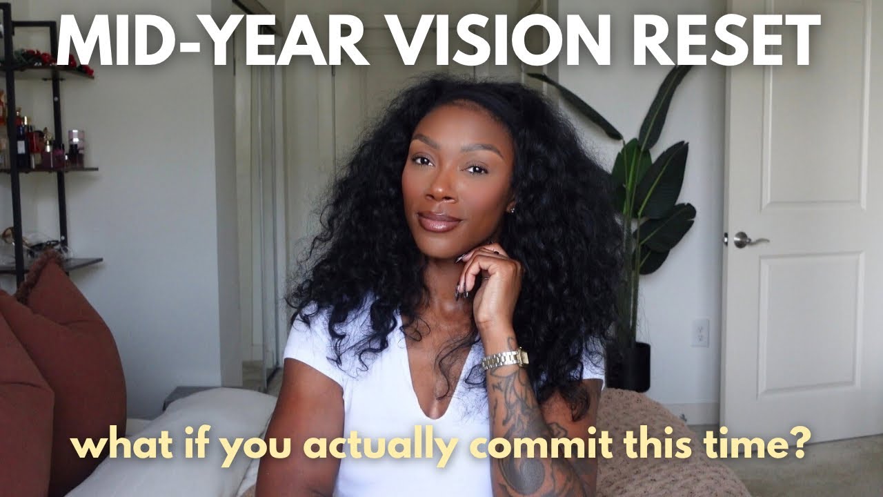 How to Create Your Mid-Year Vision | Refocus & Realign