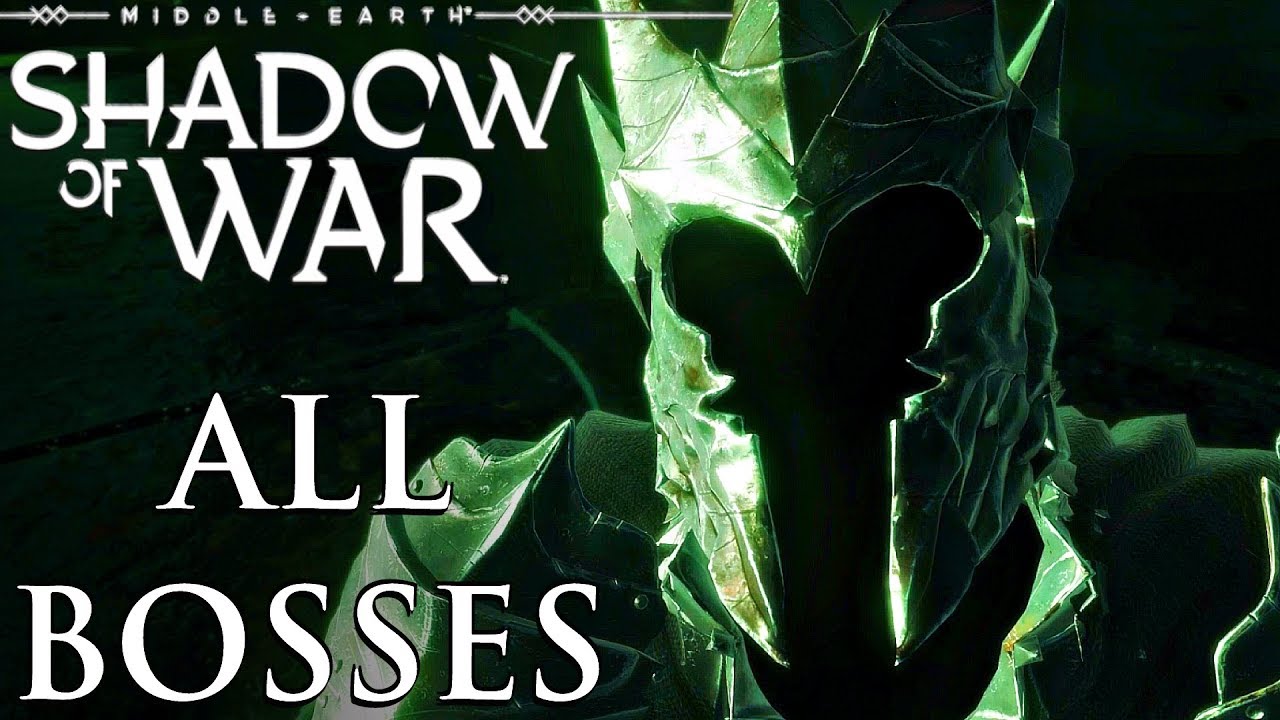 SHADOW OF WAR - All Bosses / Boss Fights