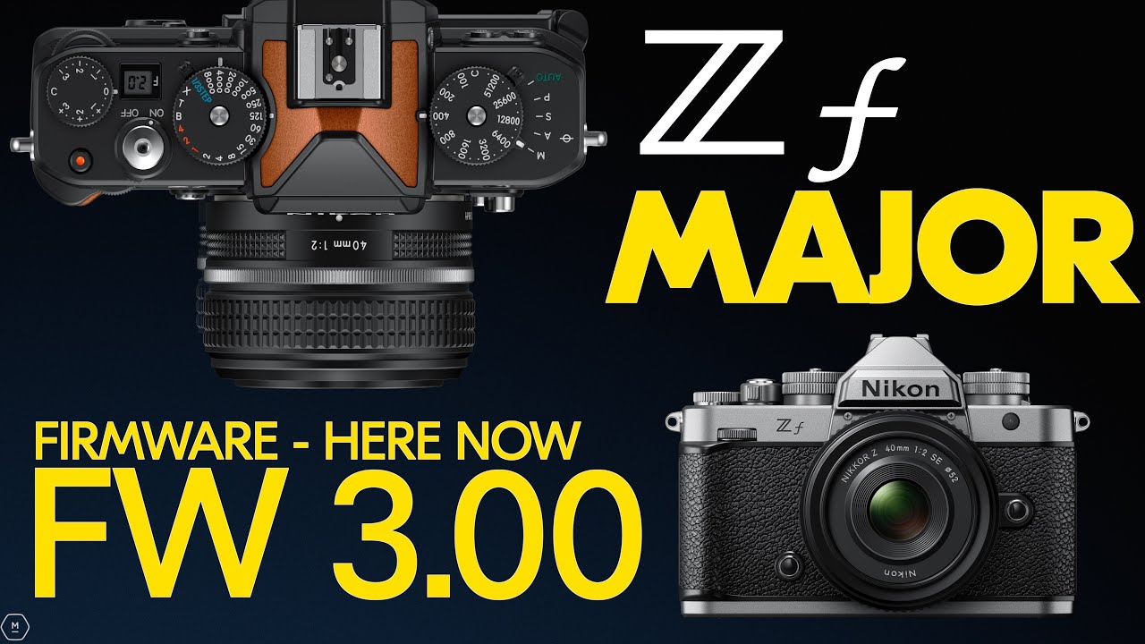Обновление прошивки Nikon Zf 3.00 &mdash; ЗДЕСЬ И СЕЙЧАС &mdash; Первый взгляд | Z9 FW 6.00? &mdash; Обсуждение | М...
