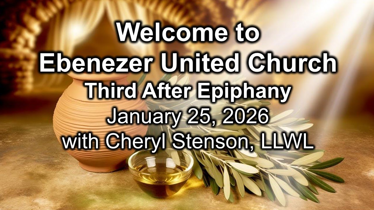 Third Sunday After Epiphany | January 25, 2026