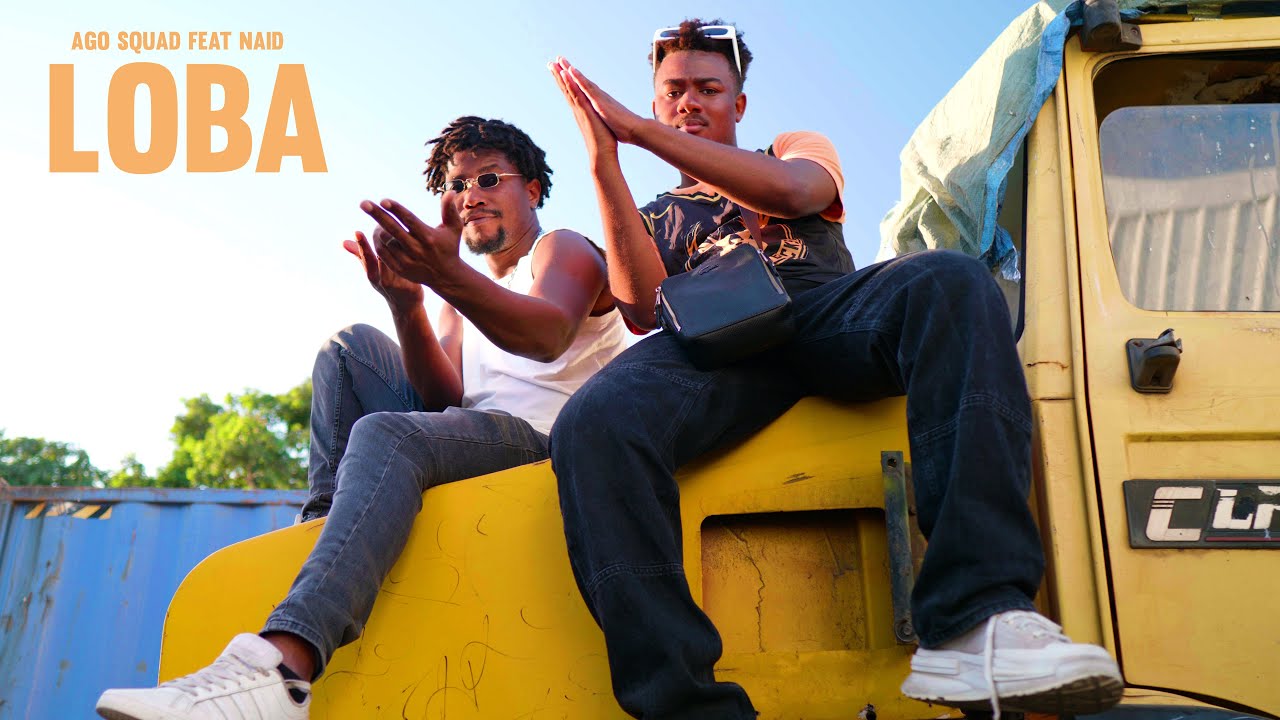 Ago Squad feat Naid - Loba (Clip Officiel)