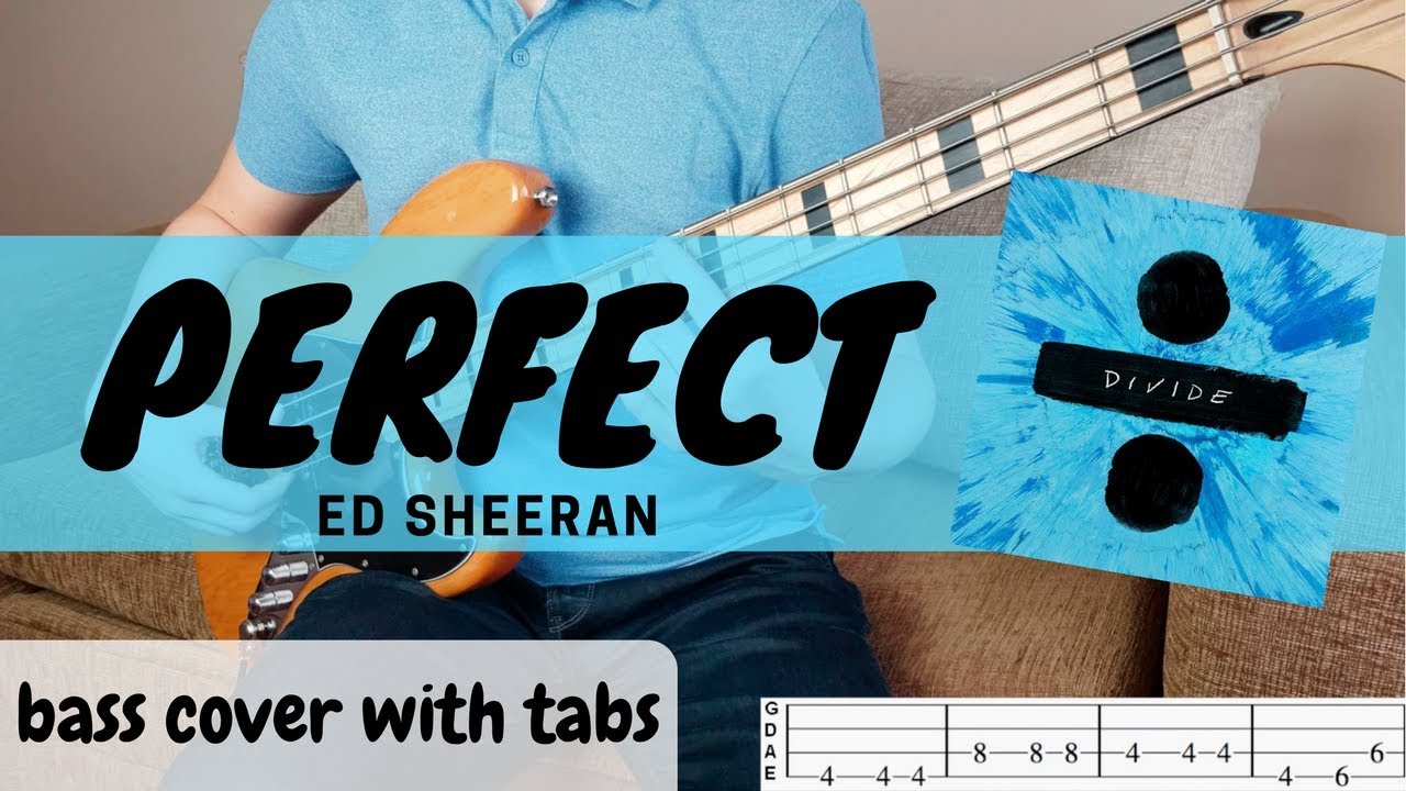 PERFECT - Ed Sheeran | BASS COVER WITH TABS |