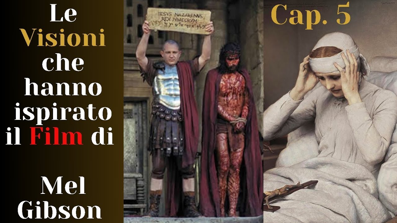 La Passione di Cristo secondo le visioni della Beata Katharina Emmerick Cap 5 (versione integrale)