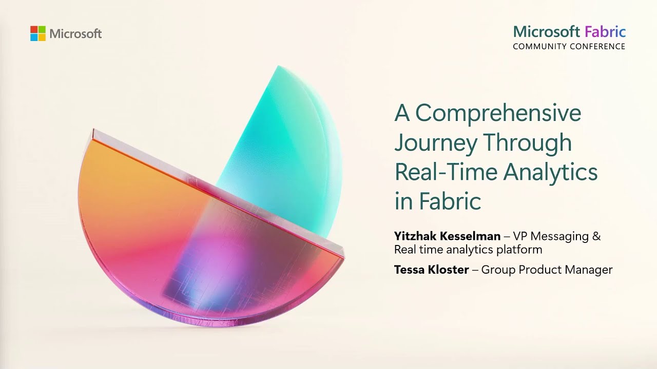 A Comprehensive Journey through Real-Time Analytics in Fabric | FabCon 2024