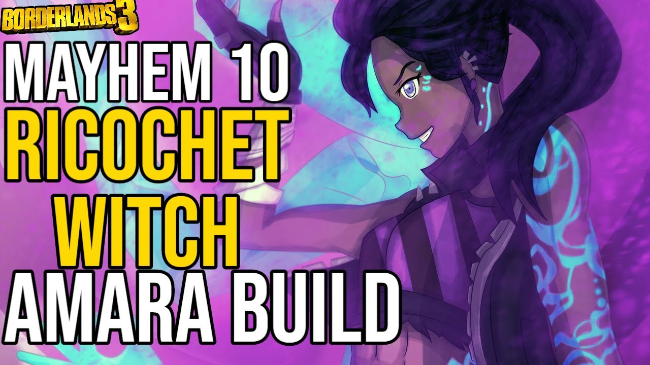 MY FAVORITE BUILD! AMARA MAKES MAYHEM 10 EASY + GAMESAVE! // Ricochet Witch Amara // Borderlands 3