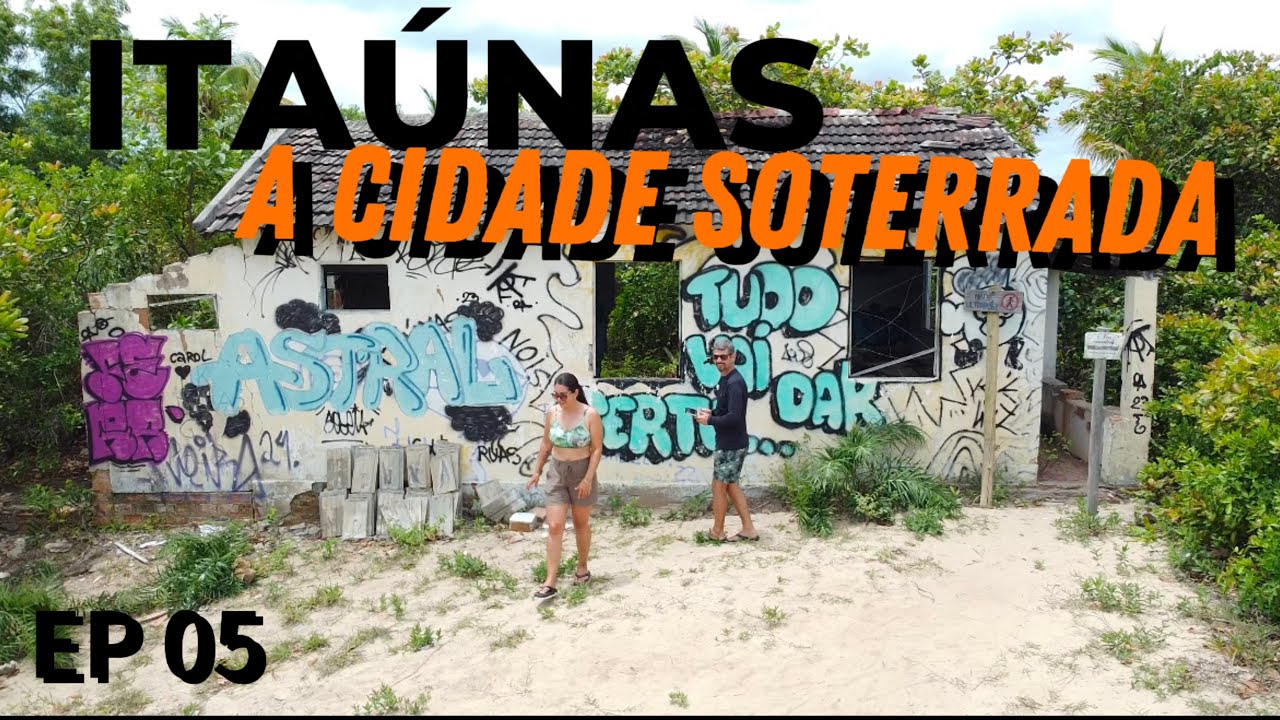 ITAÚNAS - ES: Uma Cidade que Desapareceu, mas não foi Esquecida"