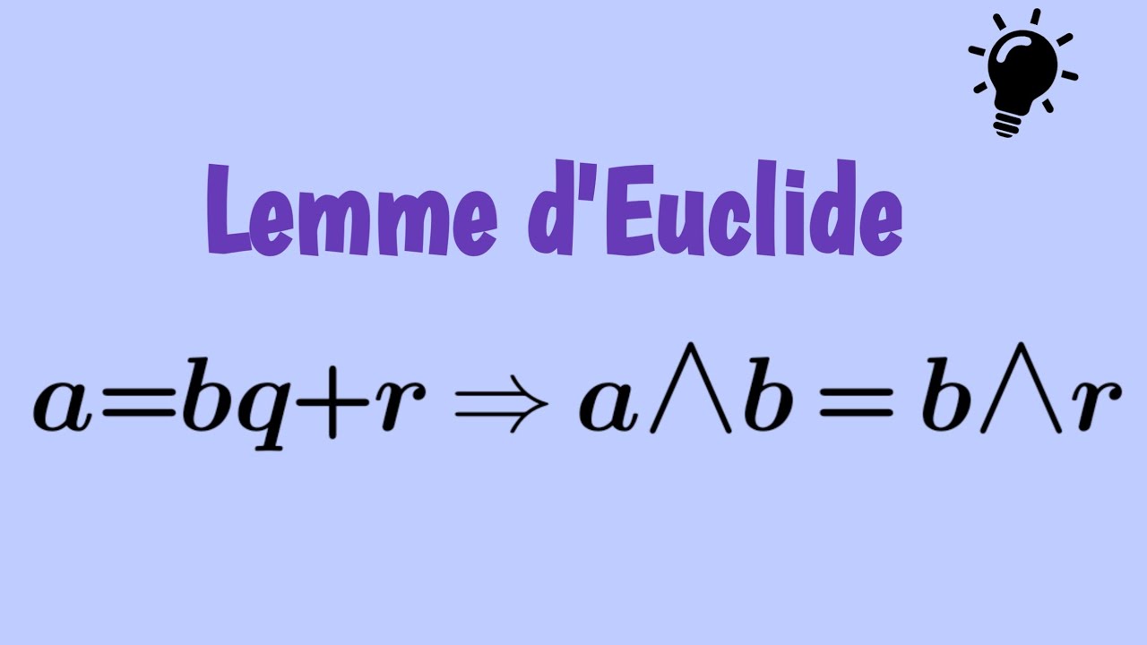Lemme d'Euclide | Démonstration.