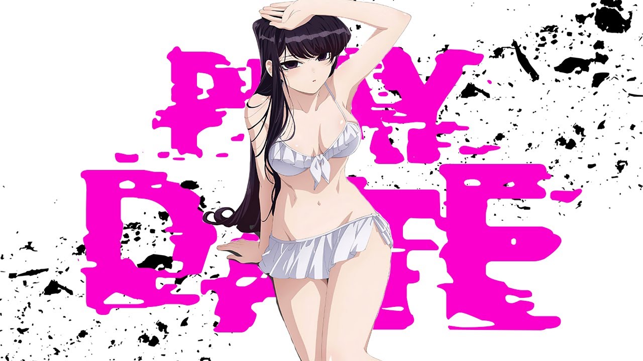 Komi Can't Communicate「AMV」 Play Date