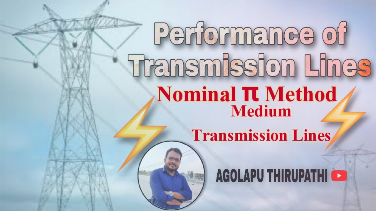 Nominal π method | Medium Transmission Lines