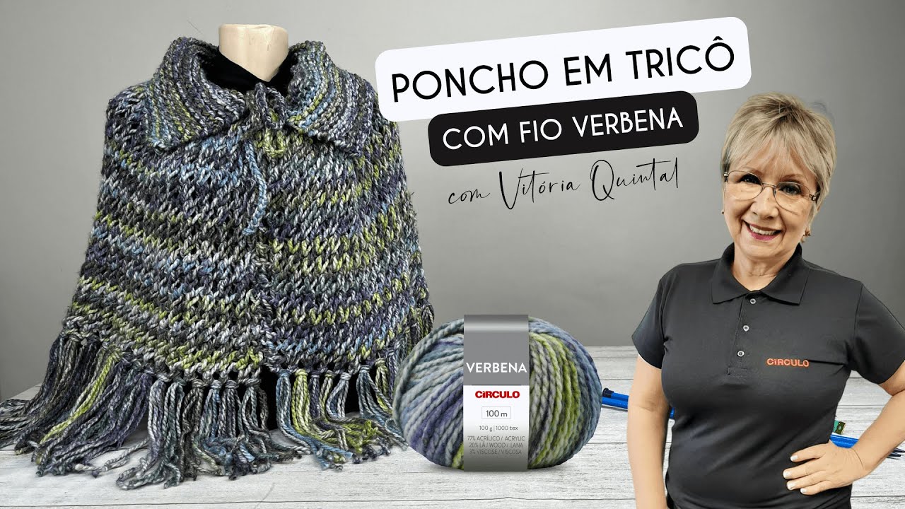 PONCHO EM TRICO COM FIO VERBENA VITORIA QUINTAL