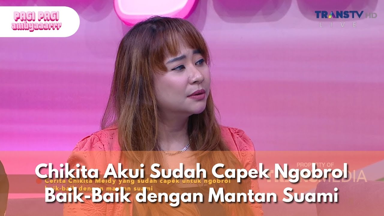 [FULL] Chikita Akui Sudah Capek Ngobrol Baik-Baik dengan Mantan Suami - PAGI PAGI AMBYAR (22/1/26)