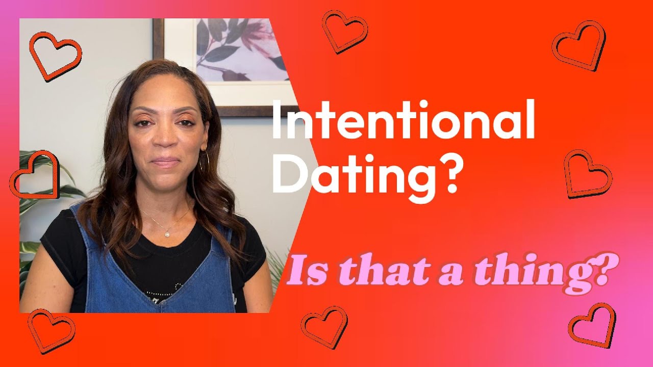 How to Date with Intention