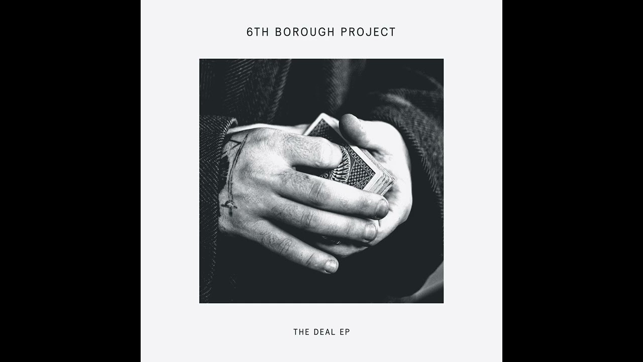 6TH BOROUGH PROJECT - THE DEAL
