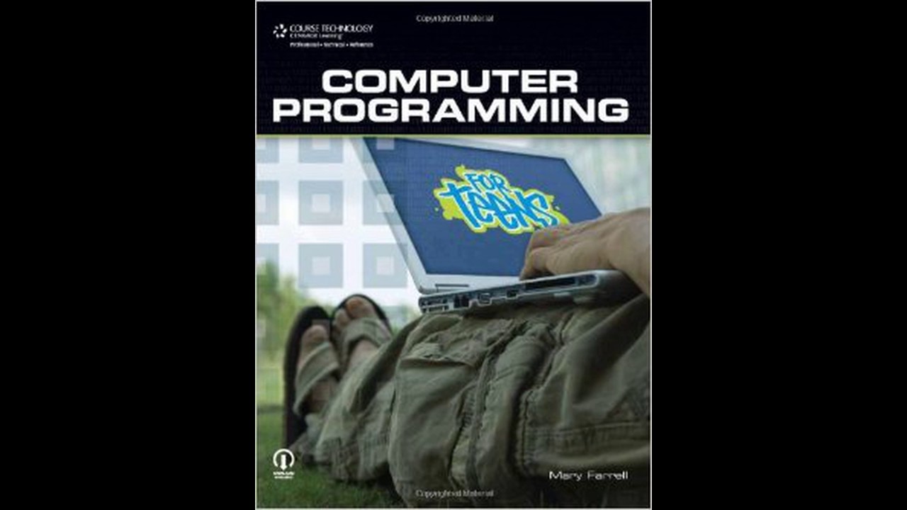 Computer Programming for Teens Chapter 2: Variables: The Holders of Information