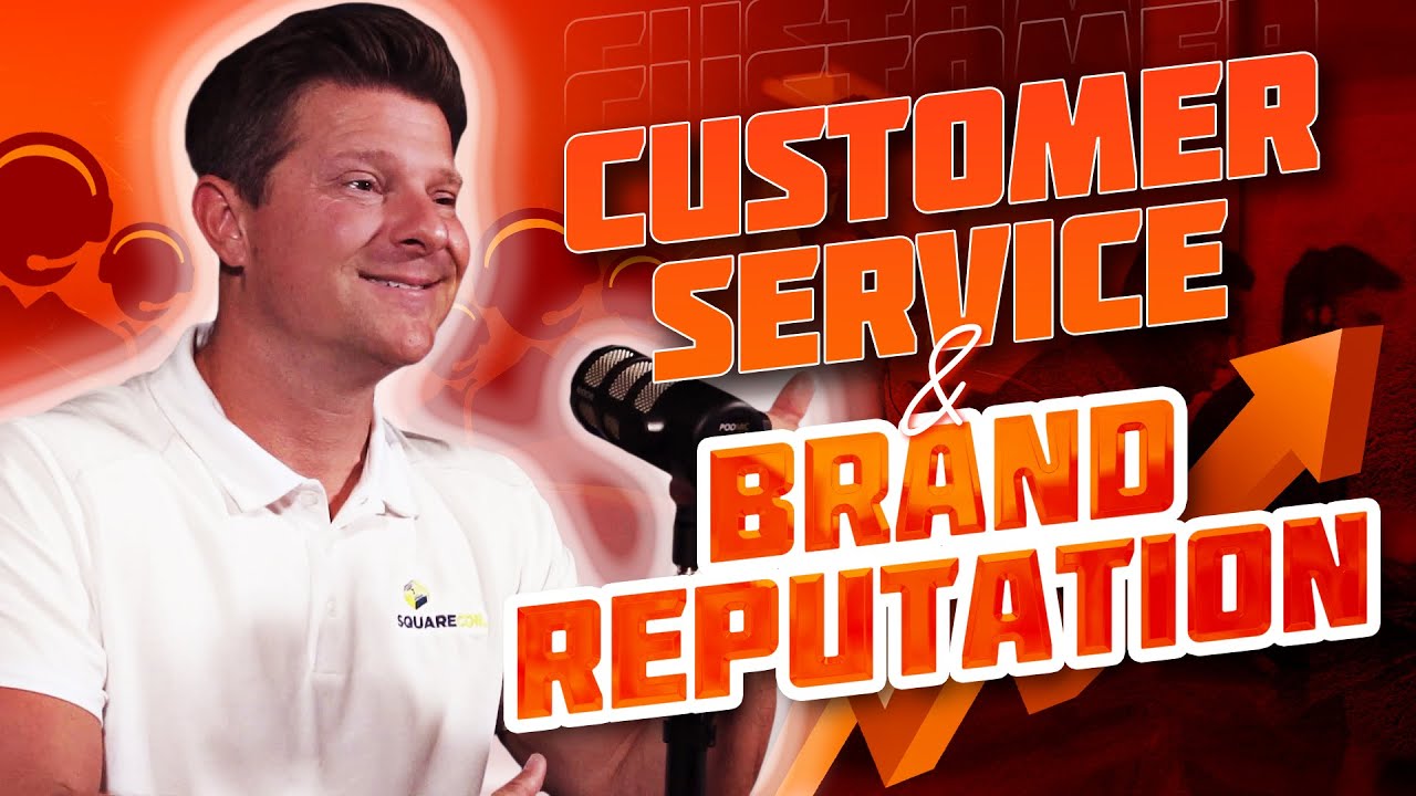 The Importance of Customer Service and Building a Strong Brand Reputation | Full Episode