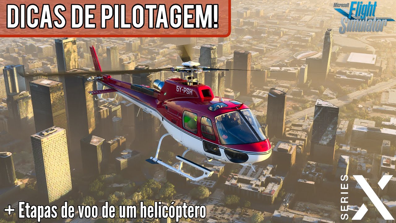 MSFS2020 DICAS de Pilotagem de HELICÓPTEROS! (XBOX Series X)