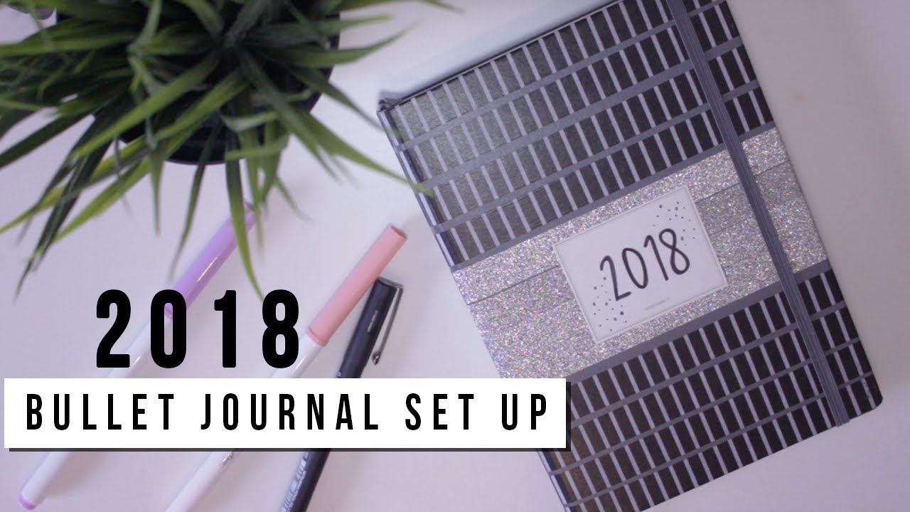 BULLET JOURNAL - 2018 SETUP