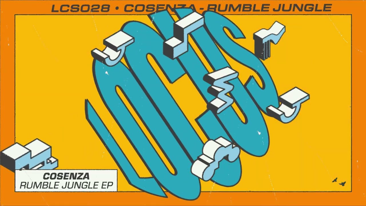 Cosenza - Rumble Jungle (LCS028)