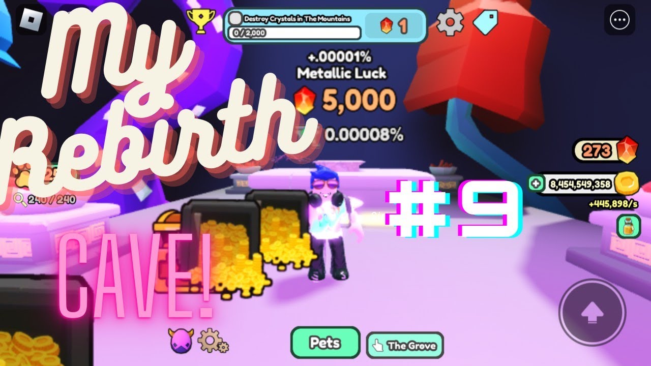 My Rebirth Cave #9 | Collect All Pets