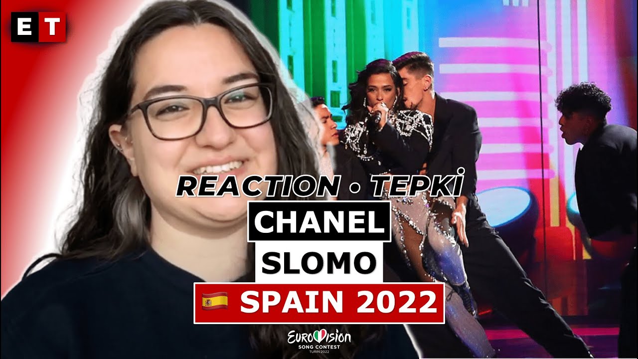 REACTION • Chanel - SloMo (Eurovision 2022 🇪🇸 Spain)