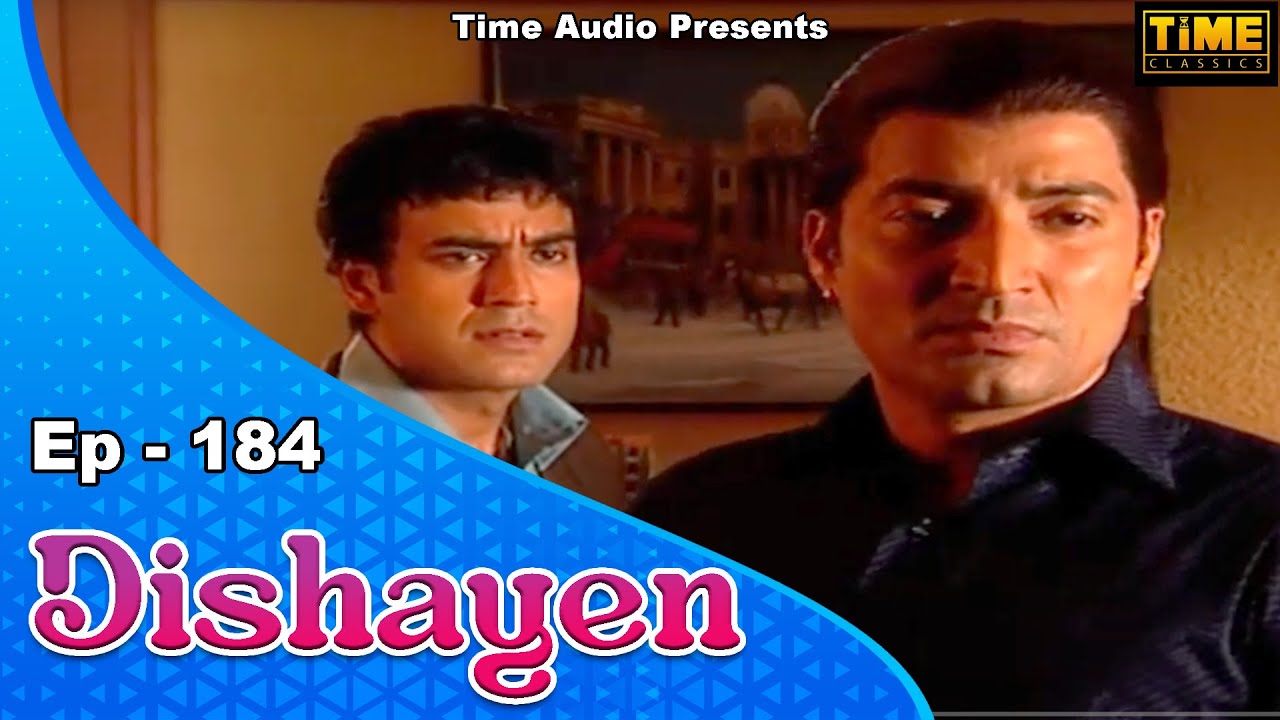 दिशायें Dishayen - Episode 184 | Hindi TV Serial | Anjali Mukhi, Darshan Dave | Time Classics