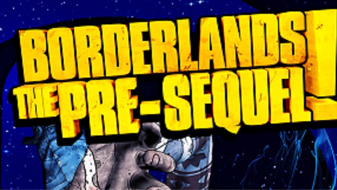 Borderlands the pre sequel