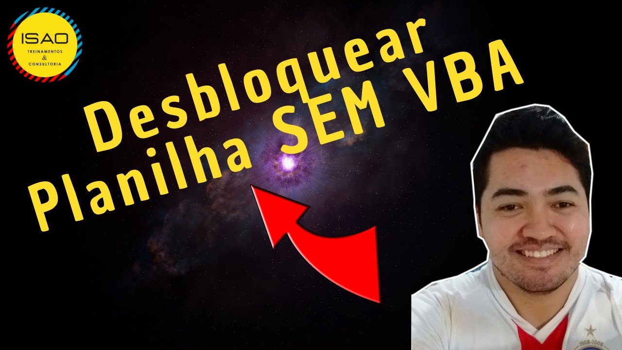 Desbloquear planilha excel - SEM o uso do VBA