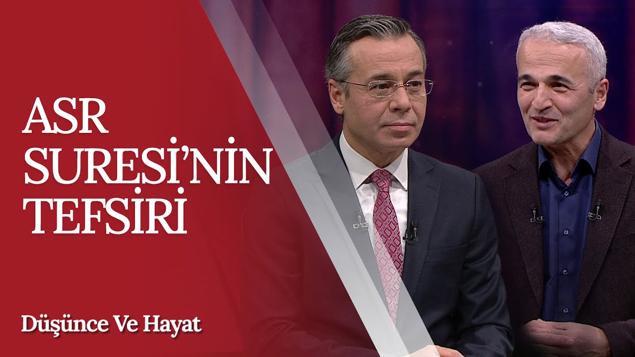 Asr Suresi'nin Tefsiri | Düşünce ve Hayat (72. Bölüm)