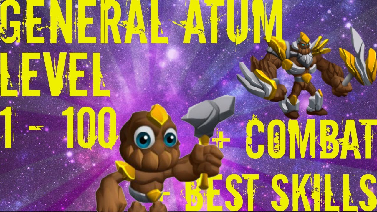 Monster Legends - General Atum - Level 1 to 100