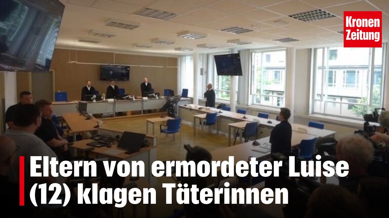 Eltern von ermordeter Luise (12) klagen T&auml;terinnen | krone.tv NEWS