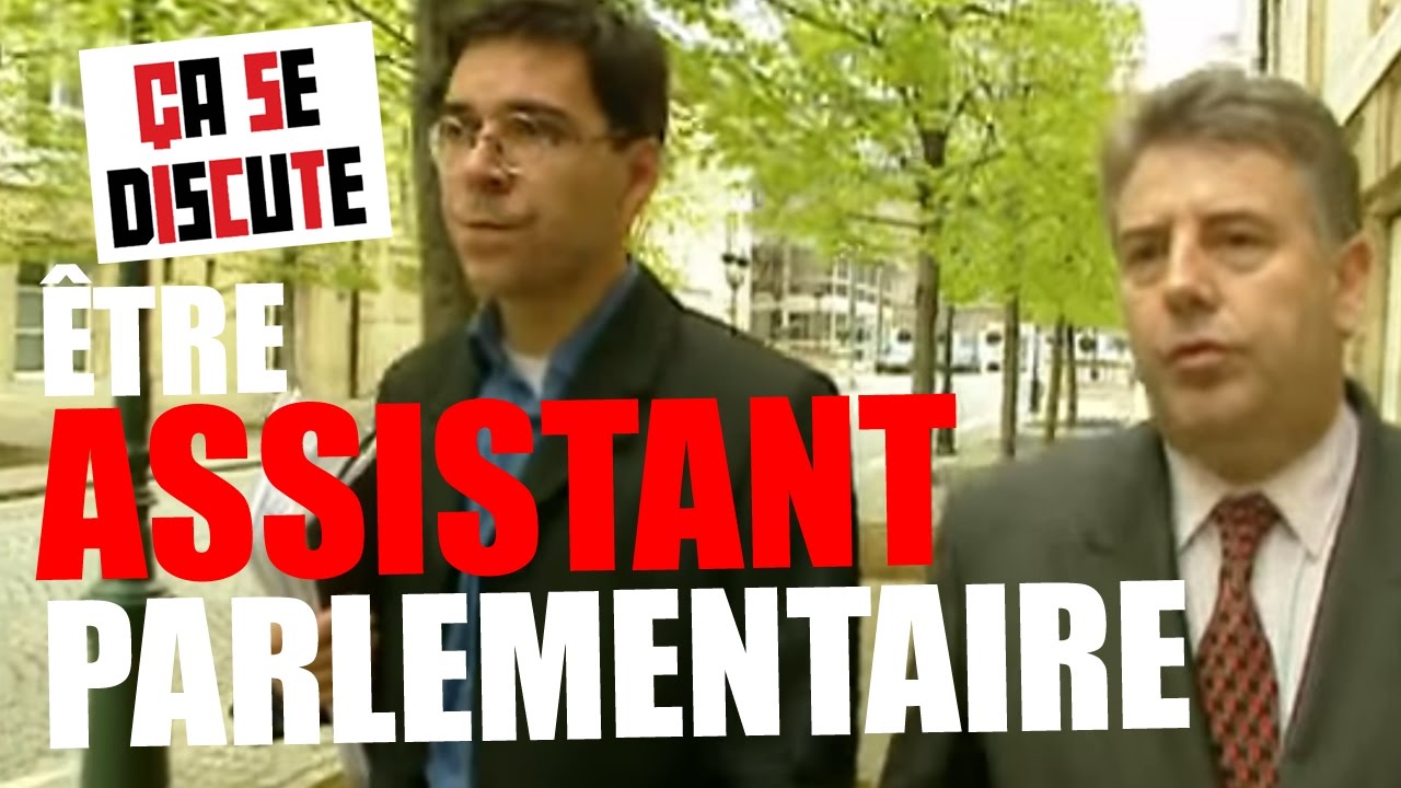 A quoi ressemble le métier d'assistant parlementaire? - Ça se discute